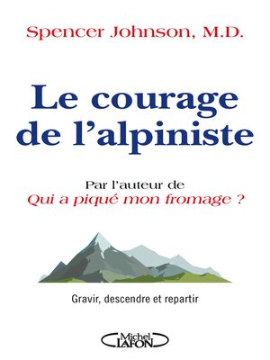 cover image of Le courage de l'alpiniste